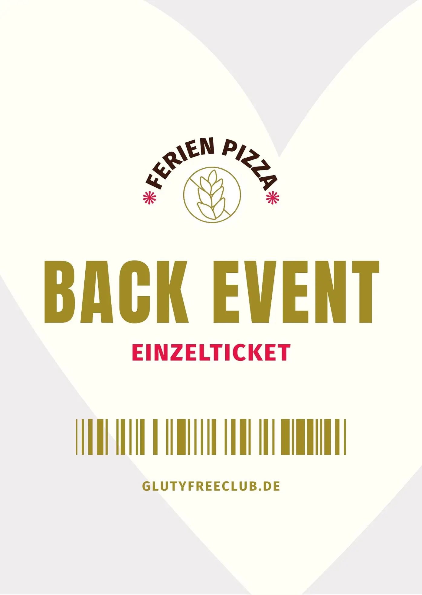 Ferien Pizza - Back Event, Einzelticket
